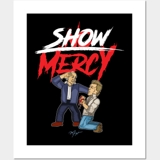 "Show" Mercy Posters and Art